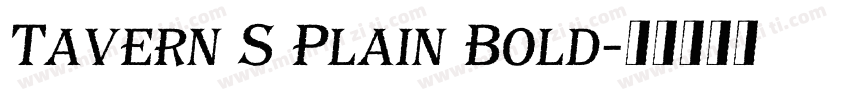 Tavern S Plain Bold字体转换